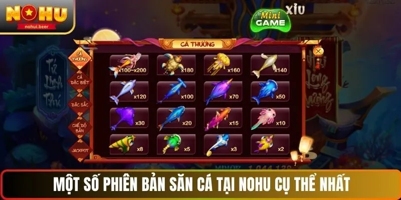 Một số phiên bản săn cá tại NOHU cụ thể nhất