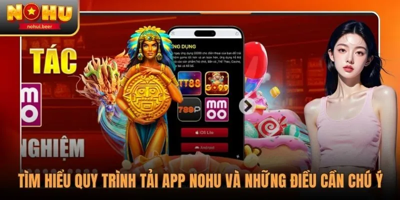 Tải App NOHU Chỉ Trong 4 Bước Đơn Giản Cho Tân Binh