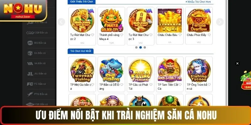 Ưu điểm nổi bật khi trải nghiệm săn cá NOHU