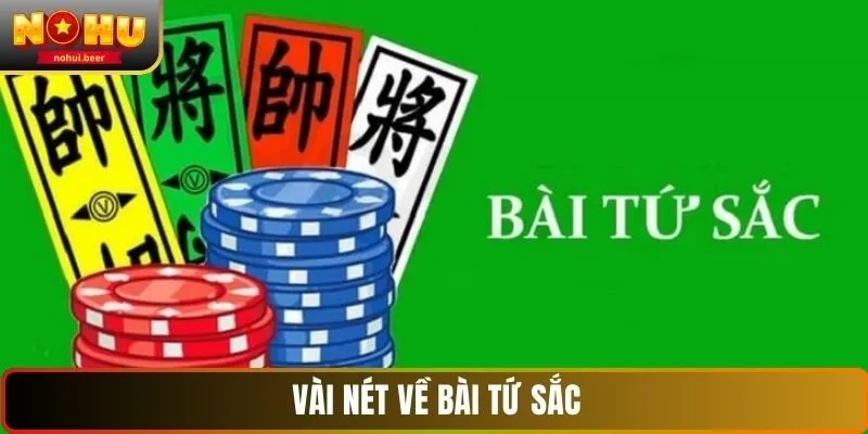 Vài nét về bài tứ sắc